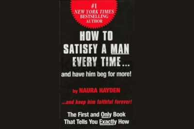 How to Satisfy a Man Every Time and have him beg for more by Naura Hayden free download