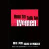 How-to-Talk-to-Women-by-Ron-Louis-David-Copeland-free-download