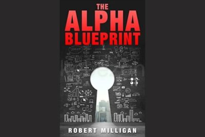 The-Alpha-Blueprint-Forget-EVERYTHING-You-Know-About-Attracting-Women-by-Robert-Milligan-free-download