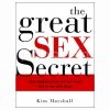 The Great Sex Secret What Satisfied Women and Men Know That No One Talks About by Kim Marshall free download