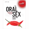 The-Oral-Sex-Position-Guide-69-Wild-Positions-for-Amazing-Oral-Pleasure-Every-Which-Way by-Emily-Dubberley-free-download