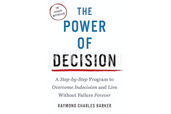 The-Power-of-Decision-by Raymond-Charles-Bark-free-download