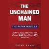 The-Unchained-Man-The-Alpha-Male-2.0-By-Caleb-Jones-free-download