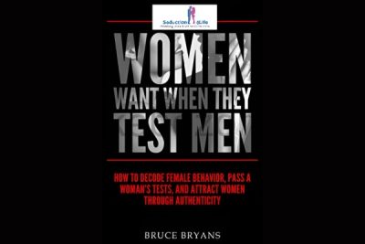 What-Women-Want-When-they-Test-Men-by-Bruce-Bryans-free-download