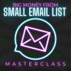 Big-Money-From-Small-Email-List-by-Ben-Adkins-free-download