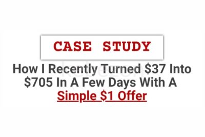 CASE-STUDY-How-I-Recently-Turned-$37-Into-$705-In-A-Few-Days-With-A-Simple-$1-Offer-Quote-free-download