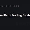 Central-Bank-Trading-Strategies-by-AXIA-Futuresf-free-download