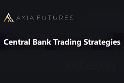 Central-Bank-Trading-Strategies-by-AXIA-Futuresf-free-download