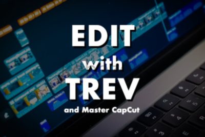 Edit-with-Trev-and-Master-CapCut-by-Trevor-Jonesf-free-download