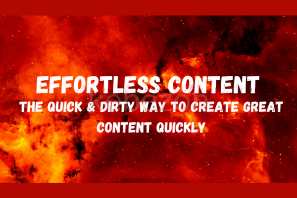 Effortless Content The Quick & Dirty Way To-Create-GREAT-Content-by-Ryan-Booth-free-download