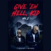 Give-Em-Hell-Kid-Vol-2-A-Beginner-s-Guide-To-Texting-By-Thomas-Crown-free-download