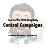 How-to-Win-With-Simplicity-Control-Campaigns-by-Charles-Tichenor-free-download