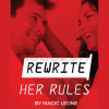 Rewrite-Her-Rules-by-Magic-Leone-and-Craig-Miller-free-download