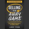 Selling-is-an-Away-Game-by-Lance-Tyson-free-download