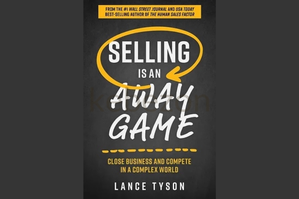 Selling-is-an-Away-Game-by-Lance-Tyson-free-download