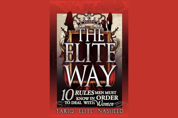 The-Elite-Way-10-Rules-Men-Must-Know-in-Order-to-Deal-With-Women-by-Tariq-Nasheed-free-download