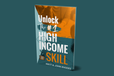 Unlock-The-1-HIGH-Income-Skill-by-Matt-Rhodes-John-Rhodes-freed-download