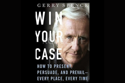 Win-Your-Case-How to-Present-Persuade-and-Prevail-every-Place-Every-Time-Pdf-Mp3-by-Gerry-Spence-free-download