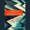 Crisis-Counseling-7-Steps-to-Effective-Intervention-with-Derrick-Paladino-free-download