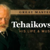 Great-Masters-Tchaikovsky-His-Life-and-Music-By-Robert-Greenberg-free-download