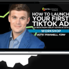 How-To-Launch-Your-First-TikTok-Ad-Achieve-Profitability-Within-30-Days-Workshop-By-Maxwell-Finn-Digital-Marketer-free-download