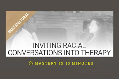 Inviting-Racial-Conversations-into-Therapy-with-Joy-Steen-Sam-Steen-free-download