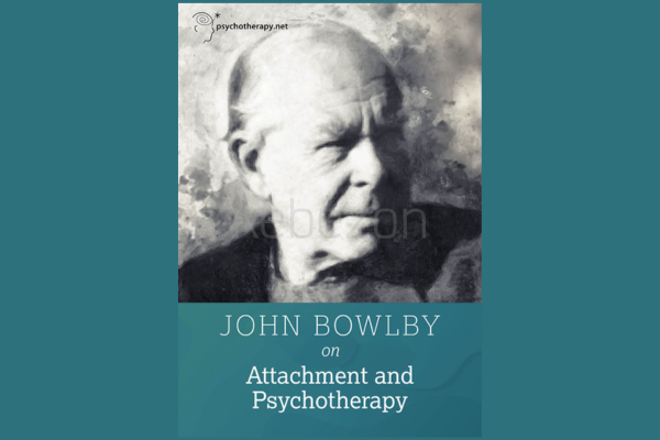 John-Bowlby-on-Attachment-and-Psychotherapy-free-download