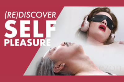 (Re)Discover-Self-Pleasure-Revive-Your-Senses-with-Pleasure-By-Sex-School-free-download