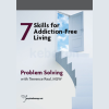 The-7-Skills-for-Addiction-Free-Living-Problem-Solving-with-Terrence-Real-free-download