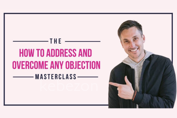 How-to-Address-and-Overcome-Any-Objection-Masterclass-By-James-Wedmore-free-download