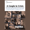 A-Couple-in-Crisis-Creating-Rapid-Change-With-EFT-with-Scott-Woolley-free-download