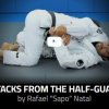 Attacks-from-the-half-guard-by-Rafael-Sapo-Natal-free-download