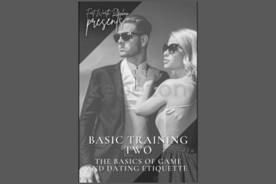 BASIC-TRAINING-2-The-Basics-of-Game-Dating-Etiquette-By-Fort-Worth-Playboy-free-download