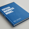 Edtech-Business-Models-By-Daniel-Pereira-The-Business-Model-Analyst-free-download