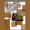 Evidence-Based Treatment Planning-for-Post-Traumatic-Stress-Disorder-with-Timothy-Bruce-Arthur-Jongsma-free-download