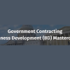 Government-Contracting-Business-Development-BD-Masterclass-by-Neil-McDonnell-free-download