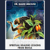 Spiritual-Healing-Lessons-From-Iboga-By-Marie-Mbouni-The-Shift-Network-free-download