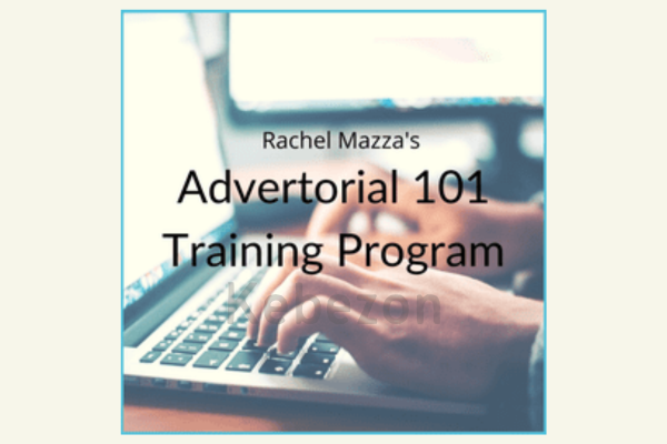 The-Advertorial-101-Training-Program-By-Rachel-Mazza-free-download