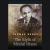 Thomas-Szasz-on-The-Myth-of-Mental-Illness-with-Thomas-Szasz-free-download