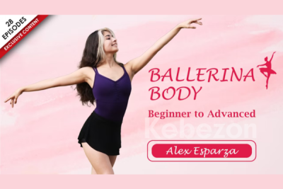 Alex-Ballerina-Body-Series-Beginners-to-Advanced-By-Alex-Esparza-freed-download