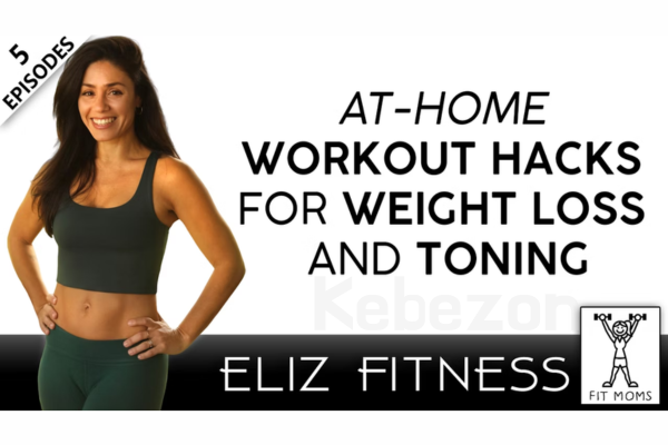 At-Home-Workout-Hacks-for-Weight-Loss-and-Toning-By-Eliz-Perez-free-download