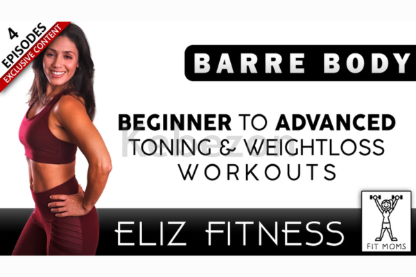 Barre-Body-Beginner-to-Advanced-Toning-and-Weight-Loss-Workouts-With-Eliz-Fitness-free-download