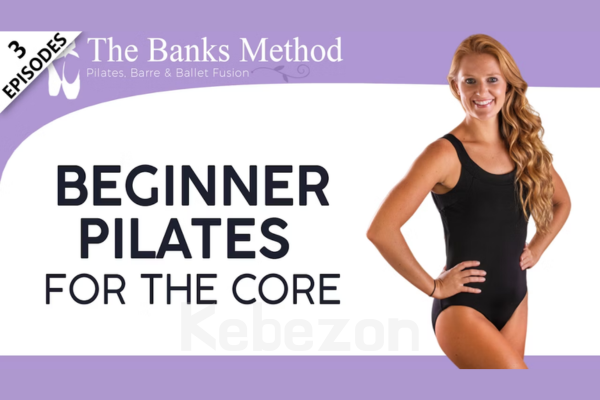 Beginner-Pilates-for-the-Core By-The-Banks-Method-free-download