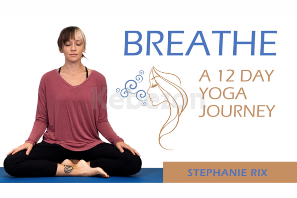 Breathe-A-12 Day-Yoga-Journey-With-Stephanie-Rix-free-download