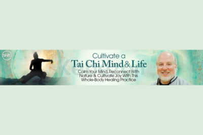 Cultivate-a-Tai-Chi-Mind-Life-By-Ken-Cohen-The-Shift-Network-free-download