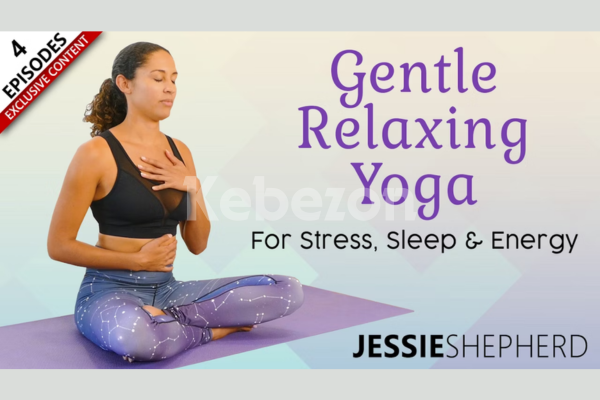 Gentle-Relaxing-Yoga-for-Improved-Stress-Sleep-and-Energy-With-Jesse-Shepherd-free-download