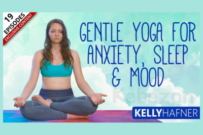 Gentle-Yoga-For-Anxiety-Sleep-Mood-by Kelly-Hafner-free-download