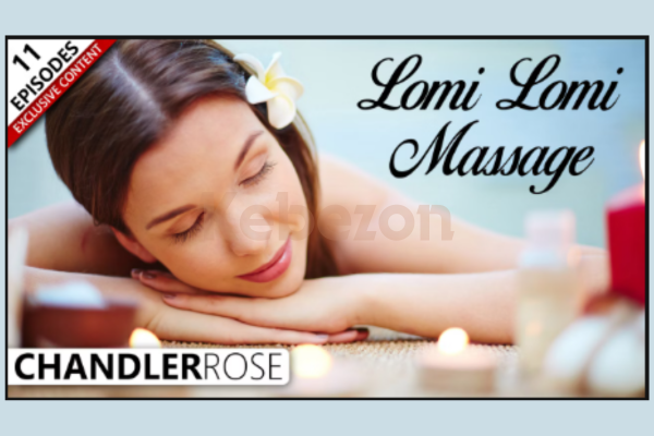 Lomi-Lomi-Massage-By-Chandler-Rose-free-download