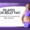 Pilates-for-Belly-Fat-Beginner-to-Advanced-Lower-Abs-Series-The-Banks-Method-With-Banks-Cooney-free-download