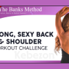 Strong-Sexy-Back-and-Shoulder-Workout-Challenge-The-Banks-Method-With-Banks-free-download